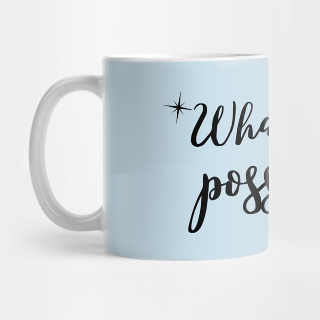 What else is possible? by Rebecca Abraxas - Brilliant Possibili Tees